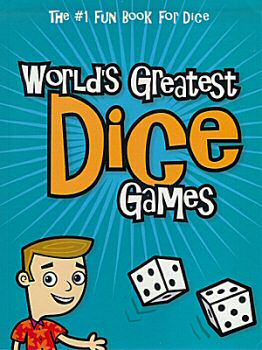 World's Greatest Dice Games