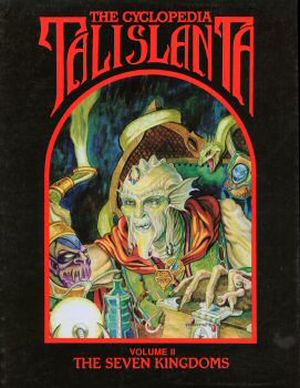 The Seven Kingdoms volume of the Cyclopedia Talislanta was edited by TMP's Editor